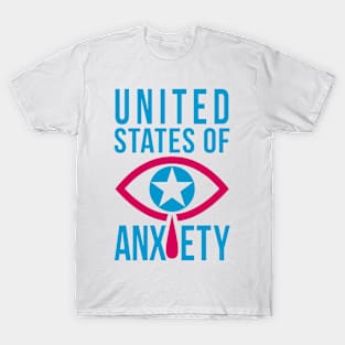 Blue Crying Eye with Star and Red Tear Drop or Tears Falling with Words United States of Anxiety Retro Style T-Shirt